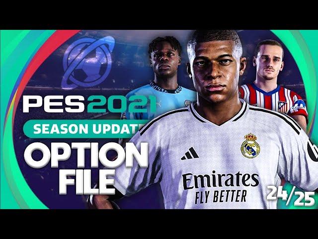 PES 2021 | 2024/25 OPTION FILE & TUTORIAL