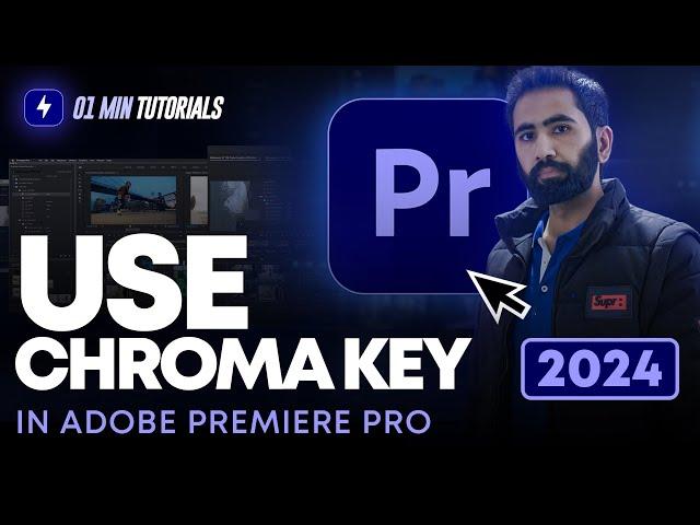 How to Use Chroma Key in Adobe Premiere Pro 2024 | Apply Chroma Key Effect in Premiere Pro