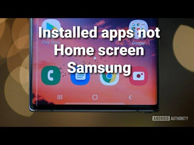 how to fix Installed apps not showing on Home screen android samsung | apps not showing home screen