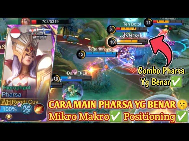 TIPS MAIN PHARSA BIAR KELIATAN PRO! CARA COMBO, POSITIONING DLL! BUILD PHARSA TERSAKIT 2024 - MLBB