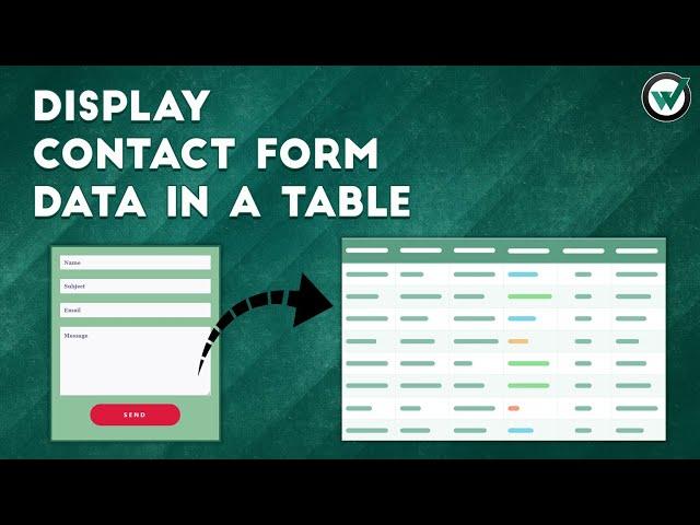 Display Contact form Data in Table |  How to show form data in WordPress | Contact Form |  Tablesome