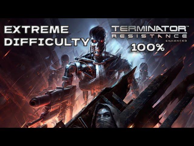 Terminator Resistance Walkthrough on EXTREME Difficulty - Full Gameplay, No Commentary