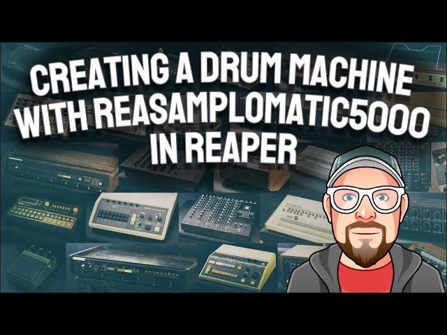 Creating a Drum Machine with ReaSamplOmatic5k in REAPER