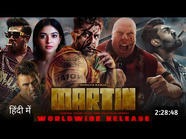 Martin 2024 Full Movie Hindi Dubbed Collection | Dhruva Sarja | Vaibhavi | Latest South Movie | Ott