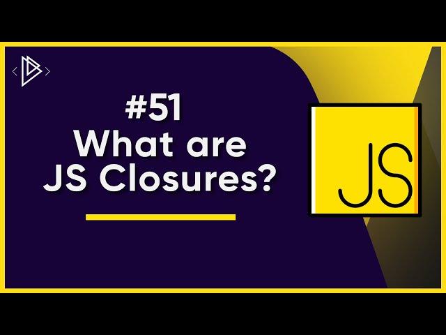 #51 JS Closures made EASY | JavaScript Full Tutorial