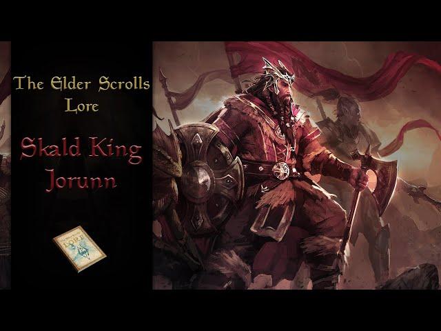 The Story of Jorunn the Skald King - The Elder Scrolls Lore