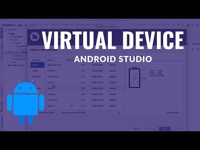 How to Create a Virtual Device in Android Studio | Run App on the Emulator