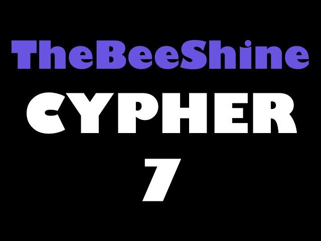 TheBeeShine Cypher #7: ArchRival, Miilkbone, Ren Thomas, PH, Skrewtape, & The Wrist