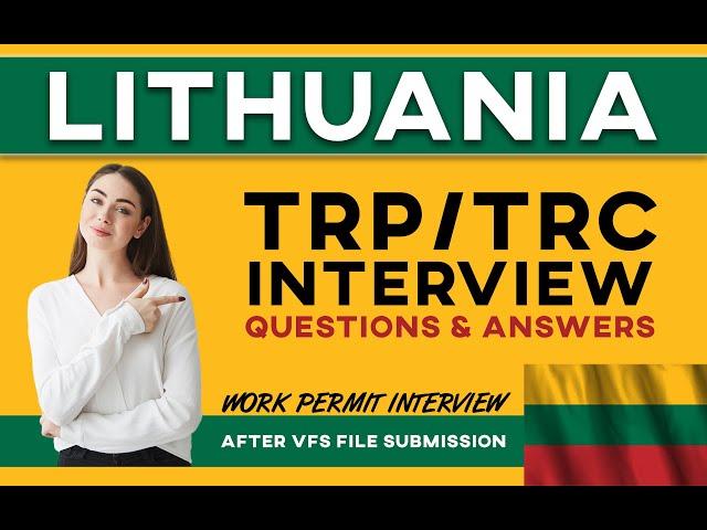 Lithuania TRP/ TRC Interview Question & Answers|