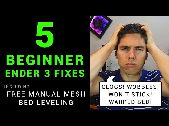 5 beginner Ender 3 fixes - featuring manual mesh bed leveling guide