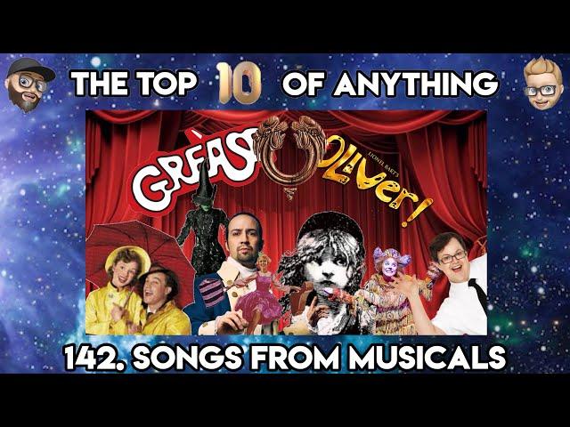 142. SONGS FROM MUSICALS - THE TOP TEN OF ANYTHING PODCAST