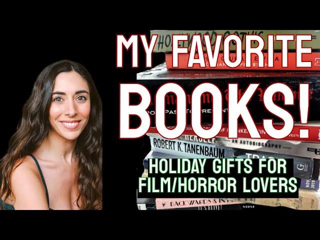 My Favorite Books! (Best Holiday Gifts for Film + Horror Lovers)