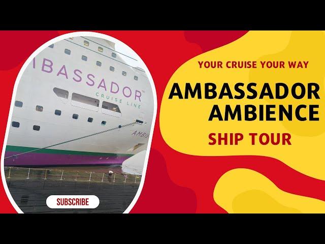 Ambassador Ambience Ship Tour