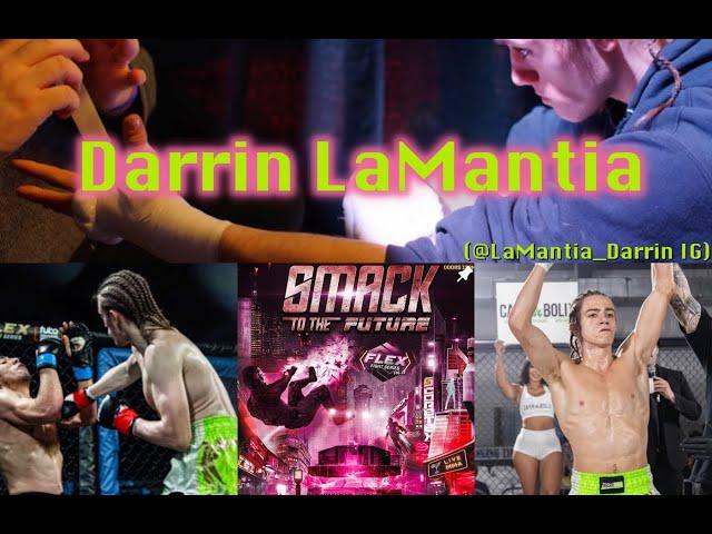 Flex Fight Series 22's Darrin LaMantia + Weekend Preview