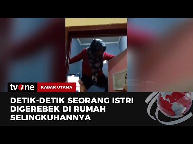 Seorang Istri Polisi Digerebek di Rumah Selingkuhan Oleh Keluarga | Kabar Utama tvOne