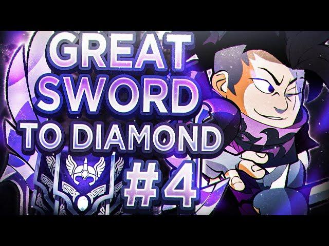 Greatsword to Diamond #4 | High Plat to Diamond