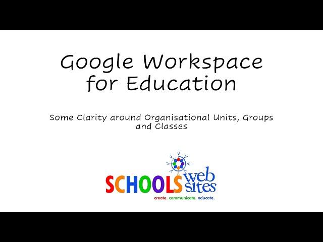 Google Workspace for Education OUs vs Groups vs Classrooms