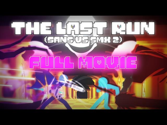 The Last Run (Sans Vs SMX 2) FULL MOVIE | Undertale StickNodes Animation