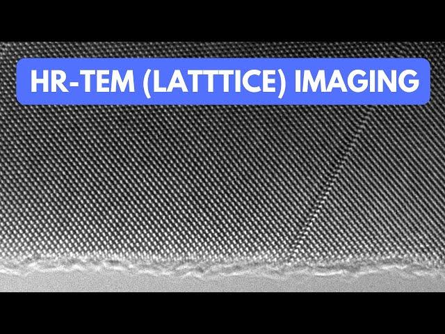 FEI Tecnai F20 S/TEM: high-resolution (lattice) imaging