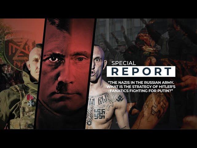 Nazi units of Putin's army | Special Report