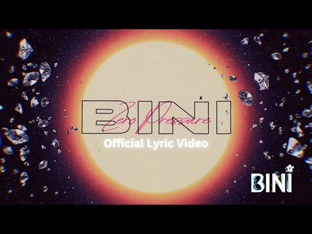 BINI | 'Zero Pressure' Official Lyric Video