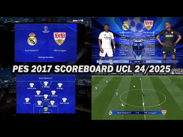 PES 2017 NEW SCOREBOARD UEFA CHAMPIONS LEAGUE 24/2025