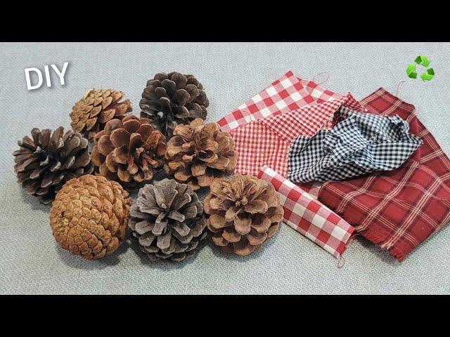 VERY EASY! I make MANY and SELL them all! Genius Recycle Idea with Pine cone and old fabric