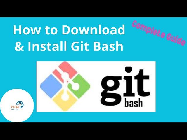 Download and Install Gitbash 2023. Complete Guide