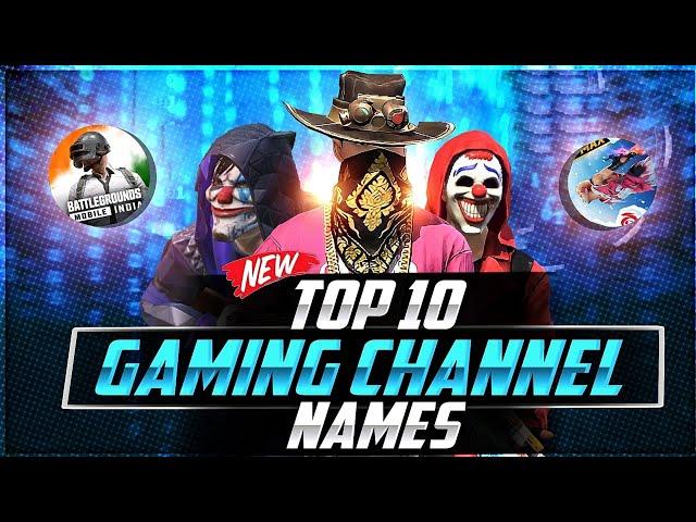 Top 10 Gaming Channel Names & Ideas || Best Unique Gaming Channel Name 2023