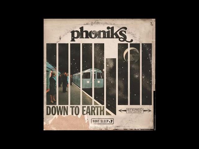 Phoniks - Down To Earth [Full Album]