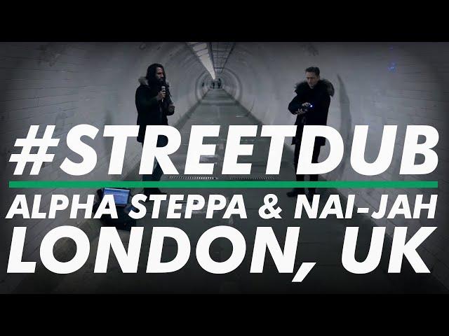 Alpha Steppa & Nai-Jah - Overcome #streetdub (London, UK) E40 | Reggae Dub [Steppas]