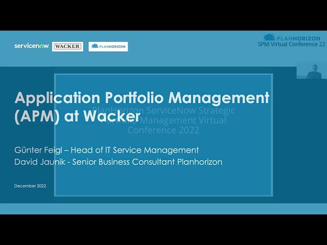 PlanHorizon ServiceNow SPM Virtual Conference 2022 | Application Portfolio Management APM at Wacker