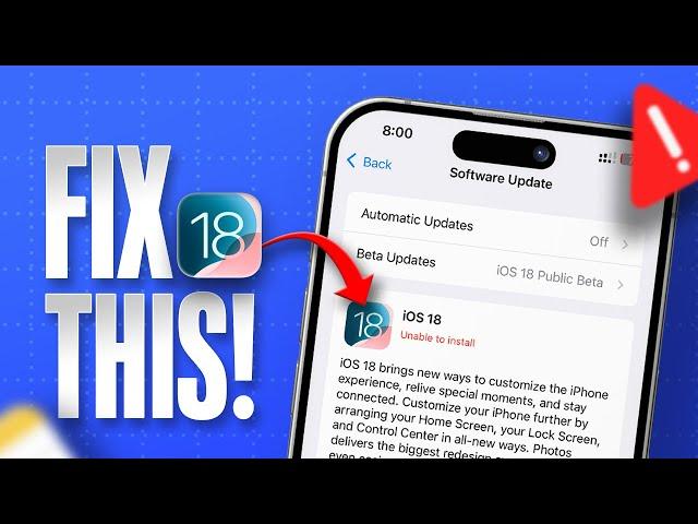 How to Fix Unable to Install iOS 18? Fix iPhone Won't Update to iOS 18