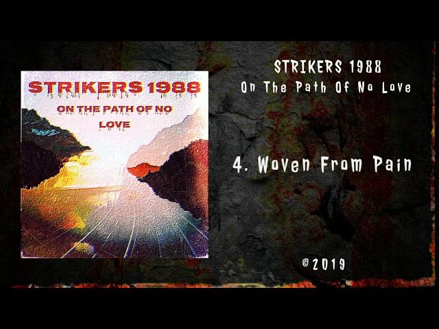 STRIKERS 1988 On The Path Of No Love (Full album)