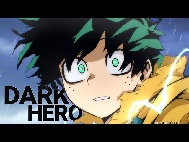 Vigilante Deku「My Hero Academia Season 6 "Dark Hero Arc" AMV」ᴴᴰ