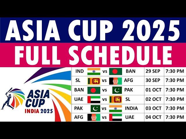 Asia Cup 2025 Schedule: Date, Timings and Venues. | Asia Cup Schedule