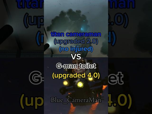 titan cameraman (no injured) #vs upgraded G-man toilet 4.0 #cameraman #skibiditoilet (@DaFuqBoom)