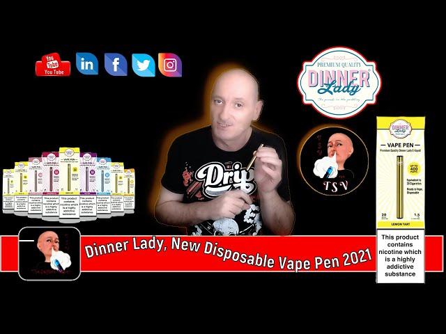 Dinner Lady, New Disposable Vape Pens