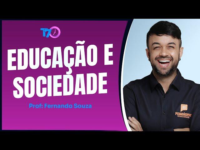 EDUCAÇÃO E SOCIEDADE - FERNANDO SOUSA