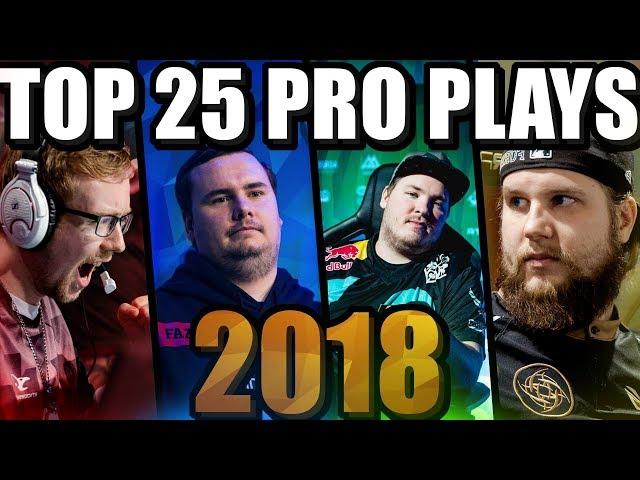 TOP 25 CS:GO PRO PLAYS OF 2018! (THE BEST FRAG HIGHLIGHTS OF THE YEAR)