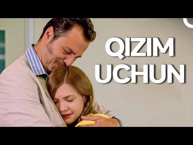 Qizim Uchun | FULL HD Turk Drama Filmi (O'zbek Dublyaji)