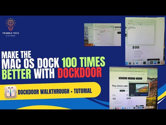 Make the MAC OS Dock 100 Times Better with DockDoor Walkthrough + Tutorial