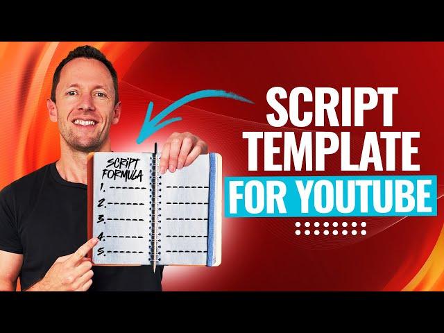 How To Write A Script For A YouTube Video (5-Step Template!)