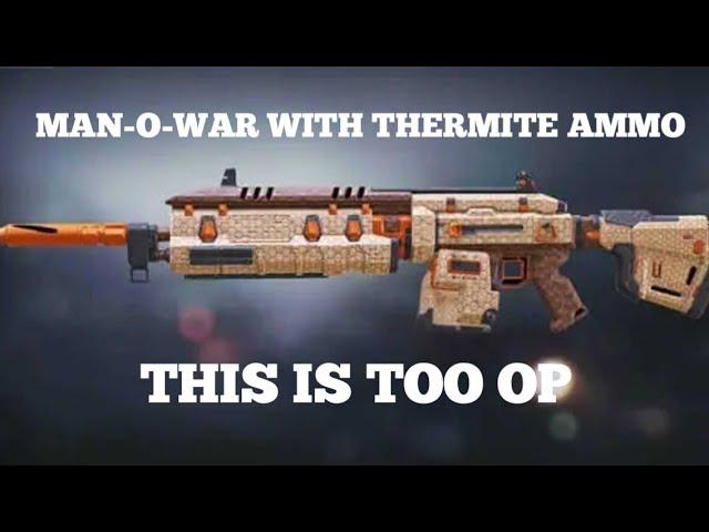 CALL OF DUTY MOBILE: MAN-O-WAR WITH THERMITE AMMO @callofdutymobile @DrGamer.89 @CallofDuty