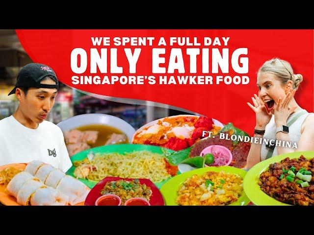 24 HOURS Only Eating Singapore’s Hawker Food?! ft. @BlondieinChina! | Singapore Street Food Tour!