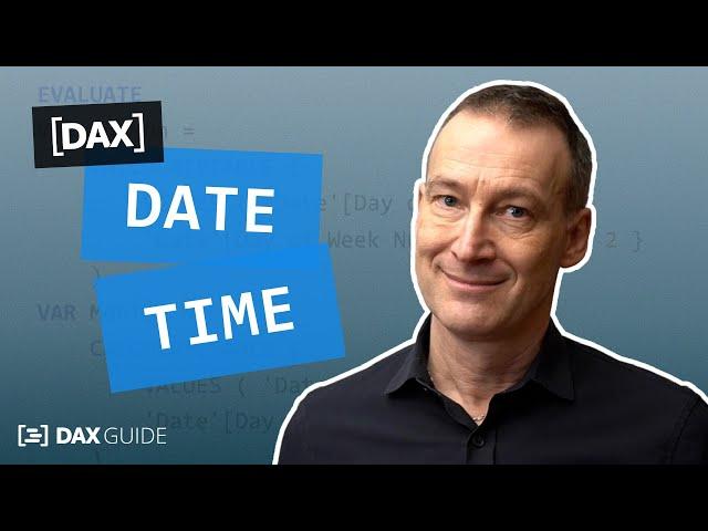 DATE, TIME - DAX Guide