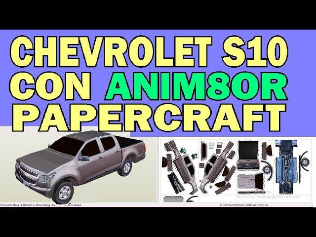 Modelar Chevrolet S10 con ANIM8OR y descargar PDF y PDO Free PAPERCRAFT PEPAKURA props auto car