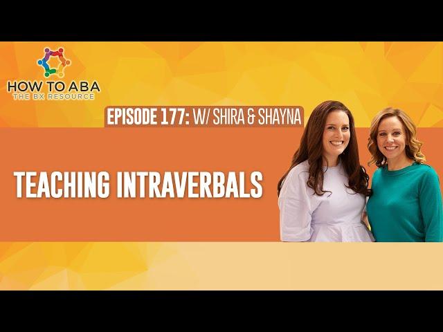 Teaching Intraverbals & Why Intraverbals Are Important