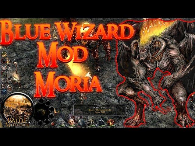 BFME1 Blue Wizard Mod: Faction Showcase: Moria Eco is Op!