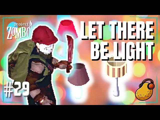 Let There Be Light! | Let's Play Modded Project Zomboid (Cherbourg) | Ep29 | Build 41.56